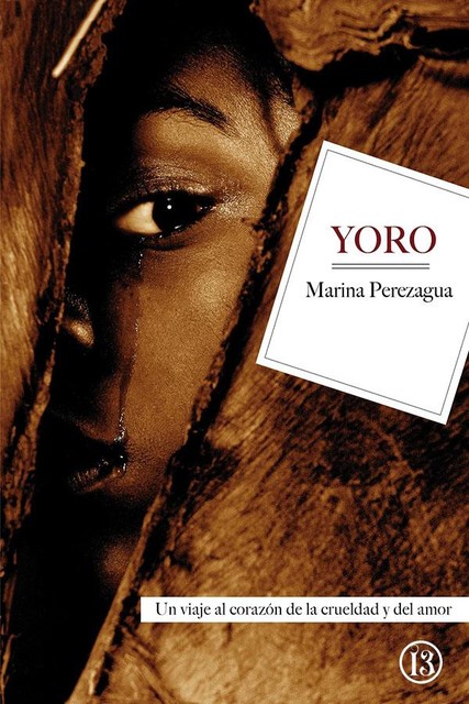 Yoro, Marina Perezagua