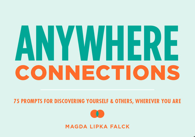 Anywhere Connections, Magda Lipka Falck