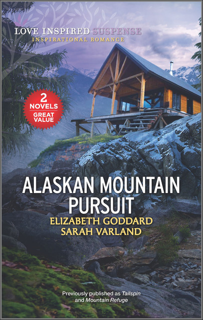 Alaskan Mountain Pursuit, Elizabeth Goddard, Sarah Varland