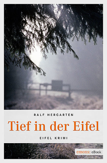 Tief in der Eifel, Ralf Hergarten