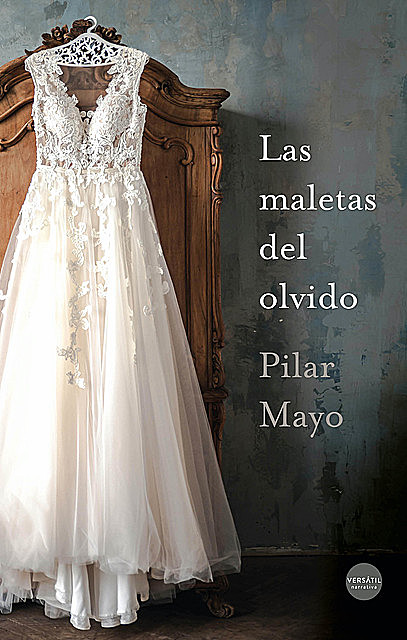 Las maletas del olvido, Pilar Mayo
