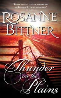 Thunder on the Plains, Rosanne Bittner