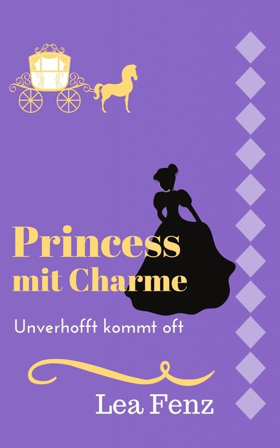 Princess mit Charme, Lea Fenz