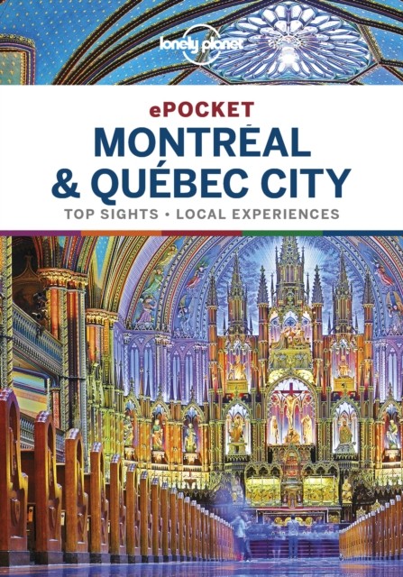 Lonely Planet Pocket Montreal & Quebec City, Regis St Louis