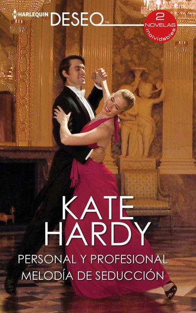 Personal y profesional – Melodía de seducicón, Kate Hardy