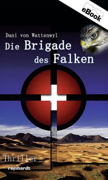 Die Brigade des Falken, Dani von Wattenwyl