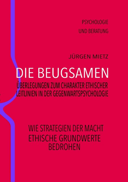 Die Beugsamen, Jürgen Mietz