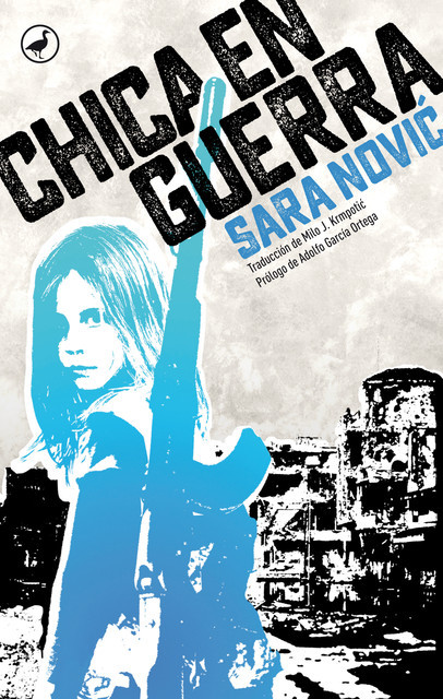 Chica en guerra, Sara Novic