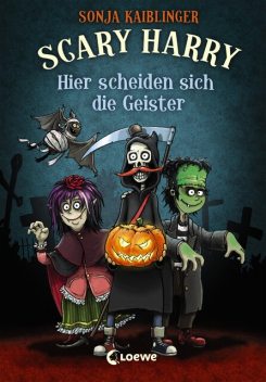 Scary Harry 5 - Hier scheiden sich die Geister, Sonja Kaiblinger