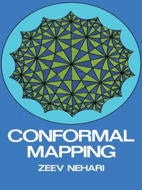 Conformal Mapping, Zeev Nehari
