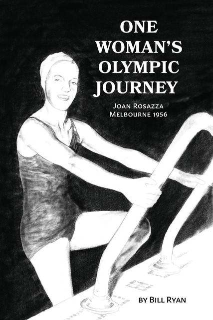One Woman's Olympic Journey, Bill Ryan