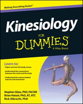 Kinesiology For Dummies, Brian Hatzel, Rick Albrecht, Steve Glass