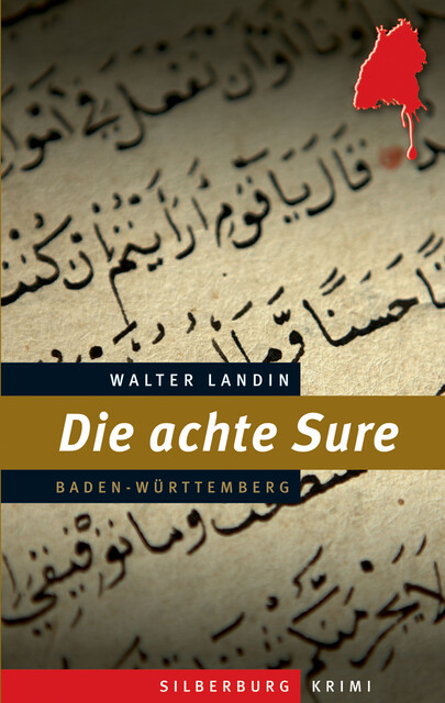 Die achte Sure, Walter Landin