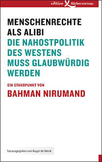 Menschenrechte als Alibi, Bahman Nirumand