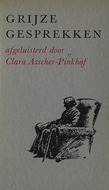Grijze gesprekken, Clara Asscher-Pinkhof