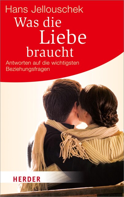 Was die Liebe braucht, Hans Jellouschek