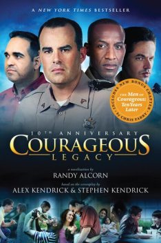 Courageous, Randy Alcorn
