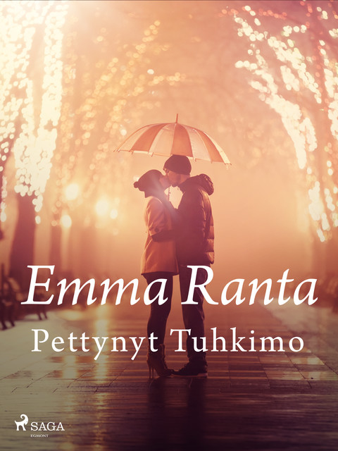 Pettynyt Tuhkimo, Emma Ranta