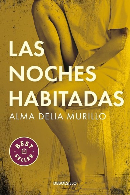 Las noches habitadas, Alma Delia Murillo