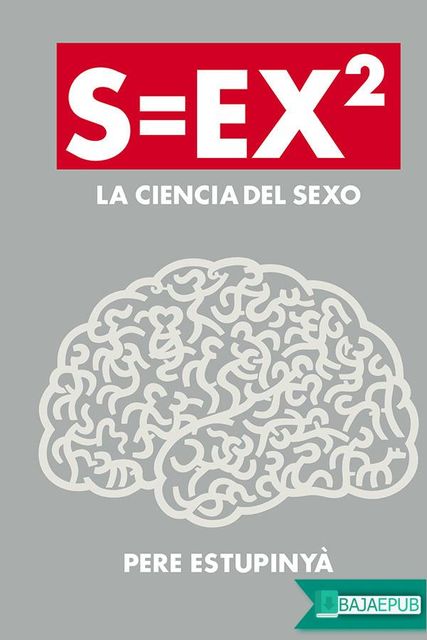 S=ex2. La ciencia del sexo, Pere Estupinyà