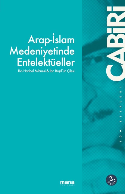 Arap-İslam Medeniyetinde Entelektüeller, Muhammed Abid el-Cabiri
