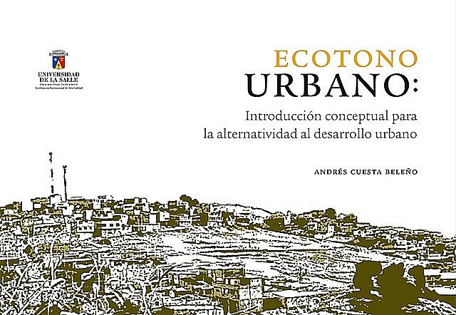 Ecotono urbano, Andrés Cuesta Beleño