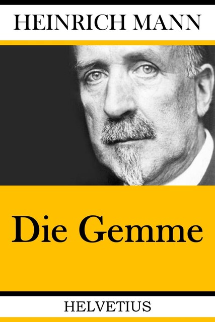 Die Gemme, Heinrich Mann