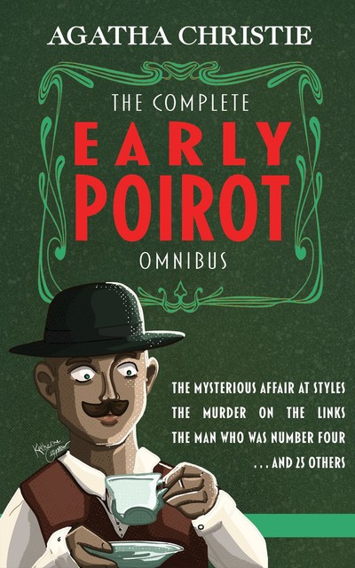 The Complete Early Poirot Omnibus, Agatha Christie