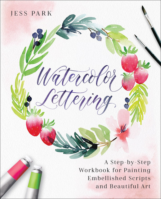 Watercolor Lettering, Jess Park