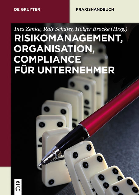 Risikomanagement, Organisation, Compliance für Unternehmer, Ines Zenke, Holger Brocke, Ralf Schäfer