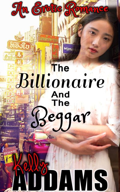 The Billionaire and the Beggar, Kelly Addams