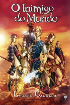 O Inimigo do Mundo, Leonel Caldela
