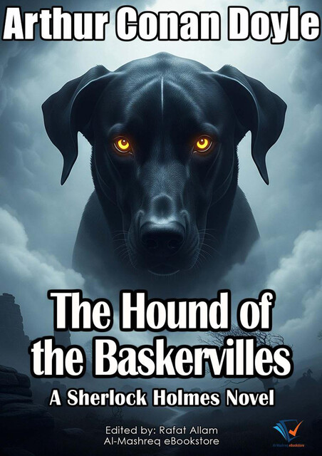 The Hound of the Baskervilles, Arthur Conan Doyle