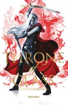 Throne of Glass #2: Midnatskronen, Sarah J. Maas