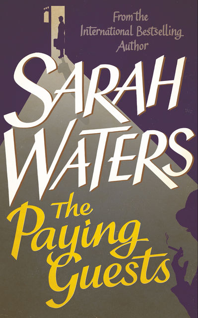 The Paying Guests, Sarah Waters