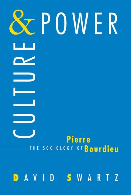 Culture and Power, David Swartz