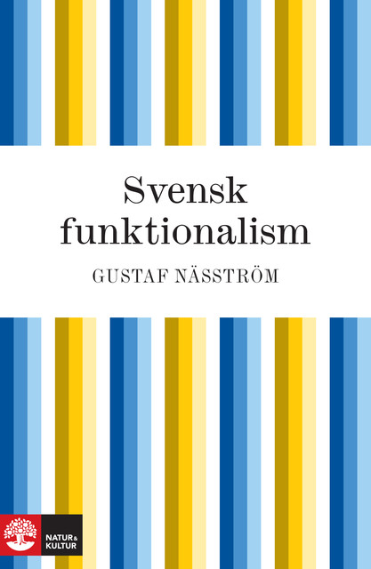 Svensk funktionalism, Gustaf Näsström