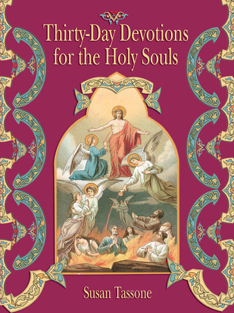 Thirty-Day Devotions for the Holy Souls, Susan Tassone