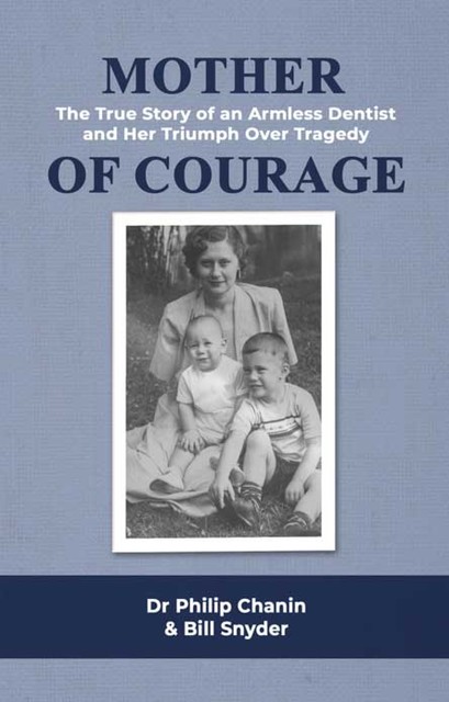 Mother of Courage, amp, Bill Snyder, Philip Chanin