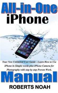 All in One iPhone Manual, Roberts Noah