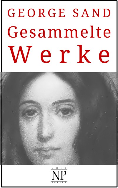 George Sand – Gesammelte Werke, George Sand