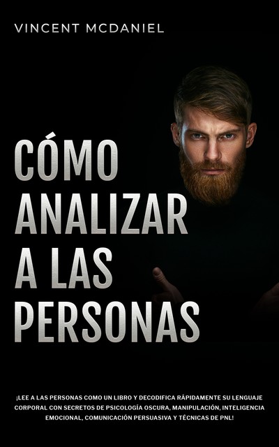 Cómo Analizar a Las Personas, Vincent McDaniel