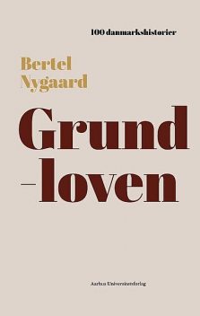 Grundloven, Bertel Nygaard