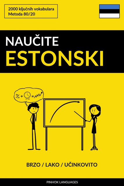 Naučite Estonski – Brzo / Lako / Učinkovito, Pinhok Languages