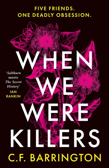 When We Were Killers, C.F. Barrington