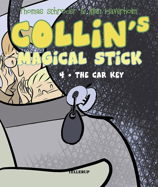 Collin’s Magical Stick #4: The Car Key, Thomas Schröder