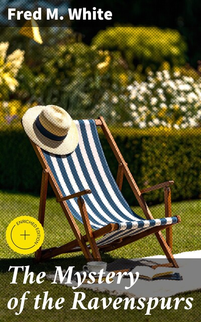 The Mystery of the Ravenspurs, Fred M.White