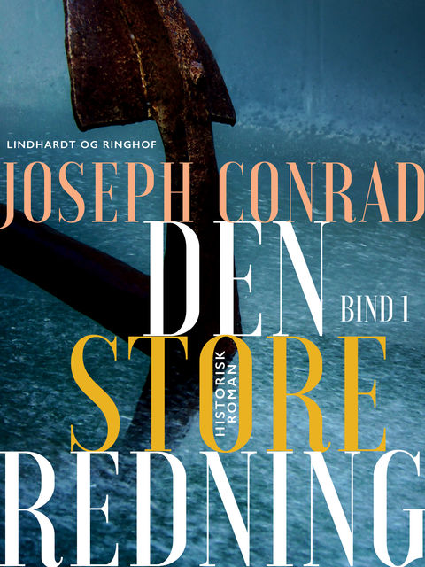Den store redning – bind 1, Joseph Conrad