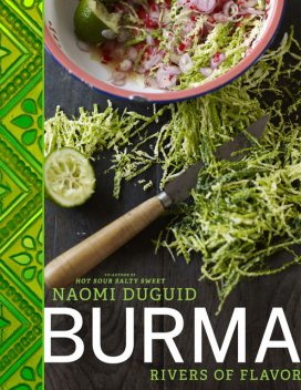 Burma, Naomi Duguid