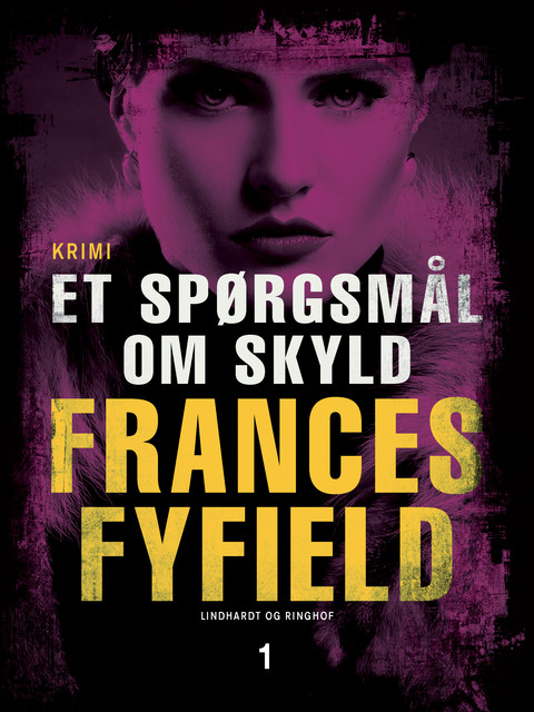 Et spørgsmål om skyld, Frances Fyfield